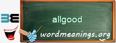 WordMeaning blackboard for allgood